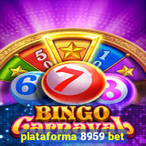 plataforma 8959 bet